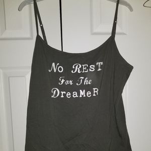Dark green " no rest for the dreamer" tank top